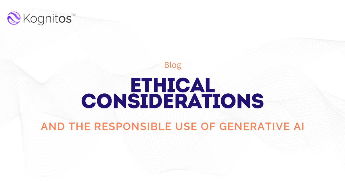 Ethical Considerations and the Responsible Use of Generative AI